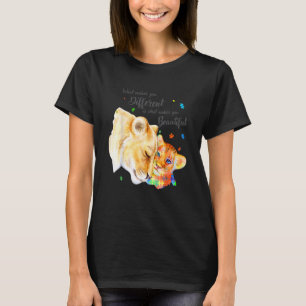 What Makes You Different Lion Mom Autism Child Awa T-Shirt