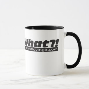 What?! mug