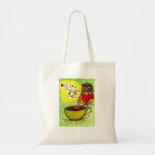 What my #Coffee says to me - OWLHAVEMYCOFFEENOW Tote Bag