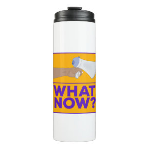 What Now!? Thermal Tumbler