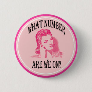 what number are we on? Funny Bunco or Bunko 2 Inch Round Button
