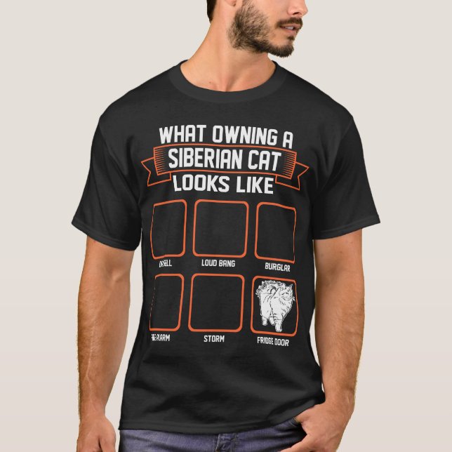 What Owning Siberian Cat Looks Like Funny Tshirt (Front)