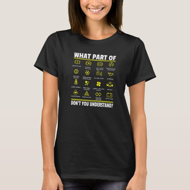 What Part Don't You Understand Engine Lights Mecha T-Shirt (Front)