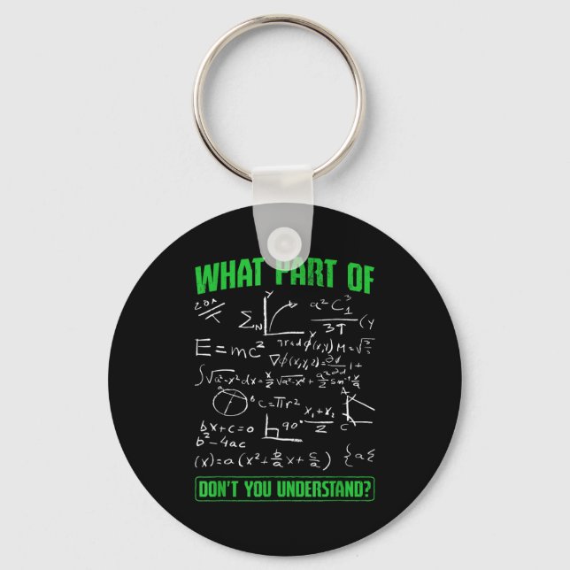 What Part Don't You Understand Engineering Student Keychain (Front)