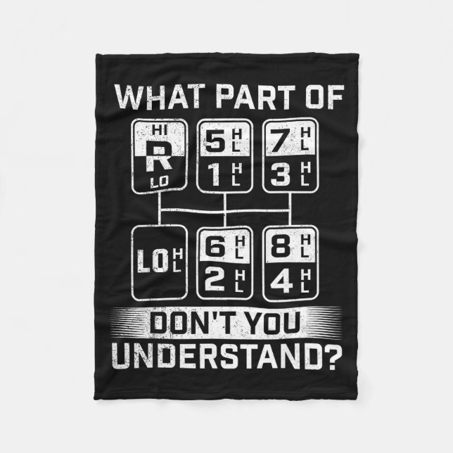 What Part Don't You Understand - Trucker Semi Truc Fleece Blanket (Front)