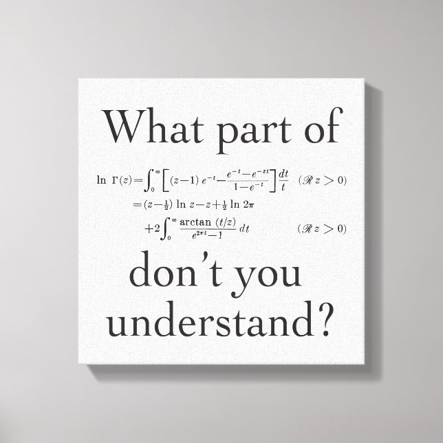 What Part of... Canvas Print (Front)