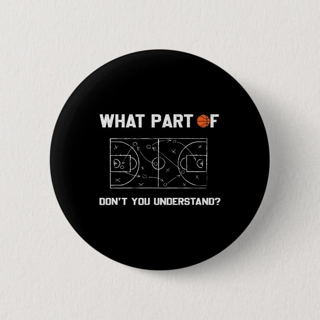 What Part Of Don't You Understand Fun Sketll Coach 2 Inch Round Button (Front)