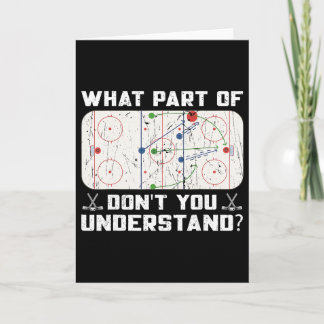 What Part Of Don't You Understand Funny Ice Hockey Card