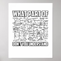 What Part Of Don't You Understand? Funny Math