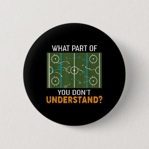 What Part Of Don't You Understand Hockey Coach Gif 2 Inch Round Button