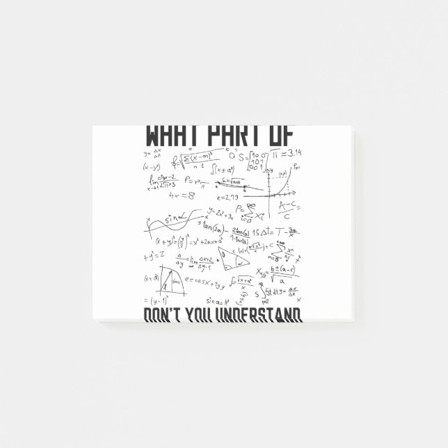 What Part Of Don't You Understand Post-it Notes (Front)