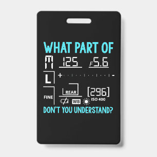 What Part Of Photographer Badge