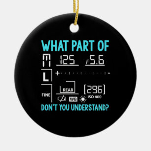 What Part Of Photographer Ceramic Ornament
