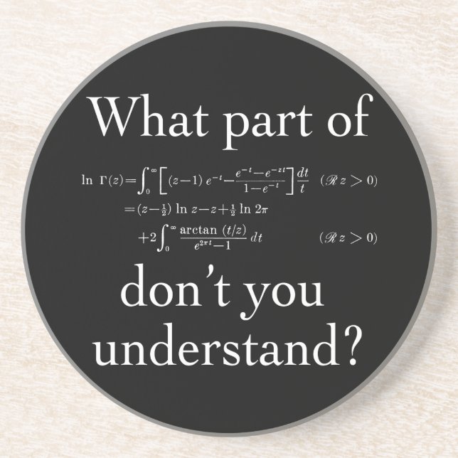 What Part of... White on dark Coaster (Front)