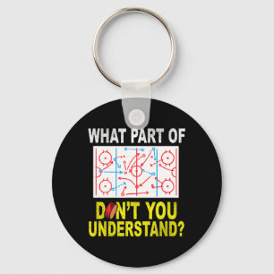 What Part Of You Don't Understand Fun Ice Hockey C Keychain