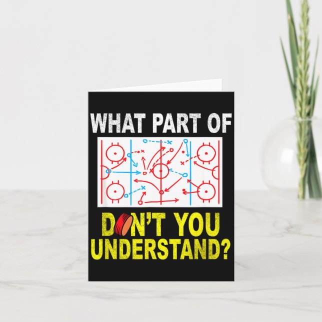 What Part Of You Don't Understand_ Funny Ice Hocke Card (Front)