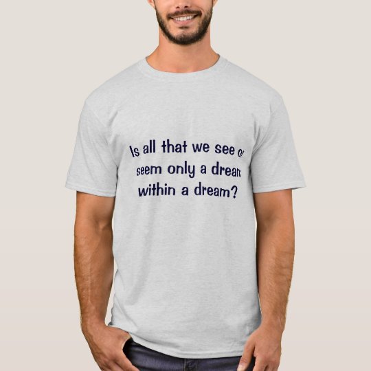 What Poe said T-Shirt
