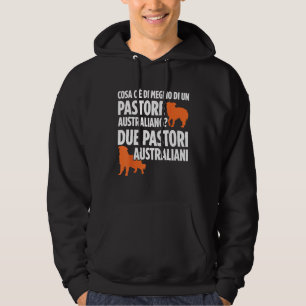 What s better than an Australian Shepherd Two Shep Hoodie