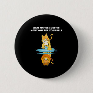 What S Most Is How You See Yourself Motivational L 2 Inch Round Button