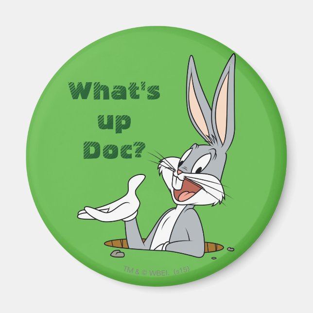 WHAT’S UP DOC?™ BUGS BUNNY™ Rabbit Hole Magnet (Front)