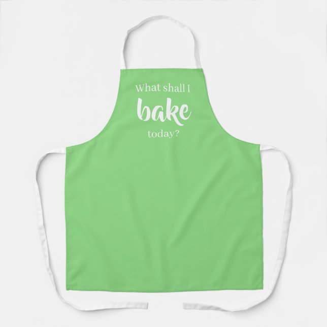 What Shall I Bake Today? Light Green Apron (Front)