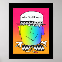 What Shall I Wear? Funny Poster