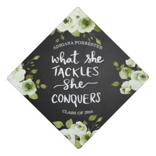 What She Tackles She Conquers   Modern Script  Graduation Cap Topper