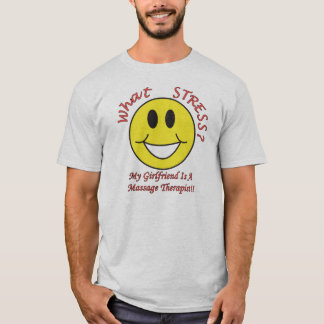 What Stress T-Shirt