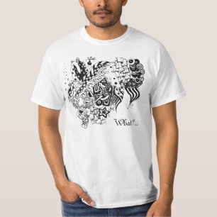 What?... T-Shirt