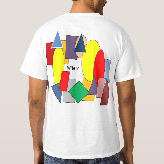 WHAT? T-Shirt (Back)