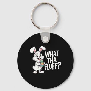 What Tha Fluff Funny Tie Dye Easter Bunny  Keychain