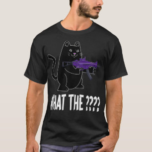 What The  Cat With Gun Cat Funny Cat Lover  T-Shirt