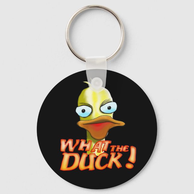 What the Duck! Keychain (Front)