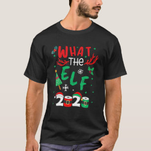 What The Elf 2020 Christmas Family Couple Group Ma T-Shirt