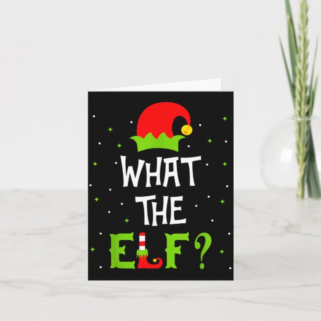 What The Elf Family Matching Funny Christmas Gift  Card (Front)