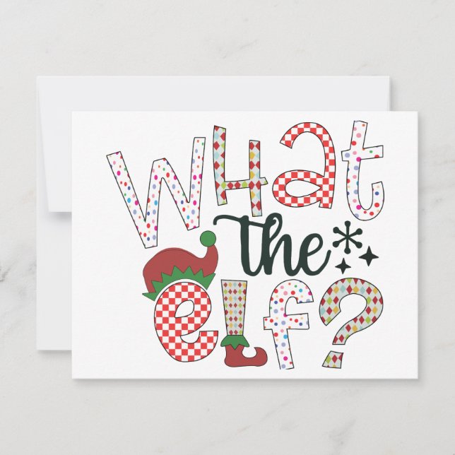 What the Elf? Funny and Humourous Christmas Holiday Card (Front)