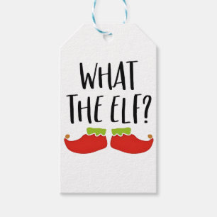 What the Elf Funny Christmas Elf Santa Claus Gift Tags