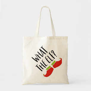 What the Elf Funny Christmas Elf Santa Claus  Tote Bag