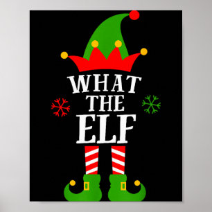 What The Elf Funny Matching Family Group Christmas Poster