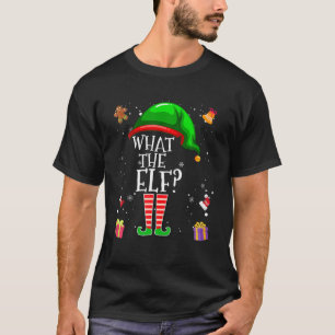 What The Elf Group Matching Family Christmas Gifts T-Shirt