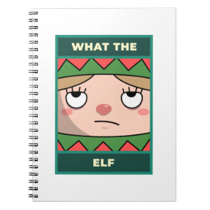 What The Elf Notebook