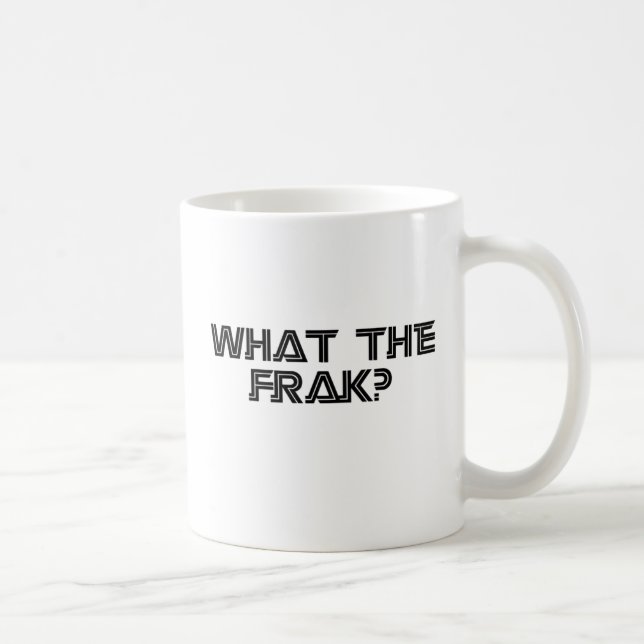 What the Frak Coffee Mug (Right)