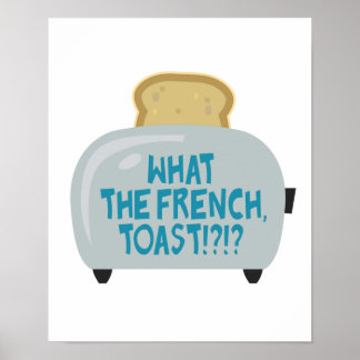 what the french toast poster
