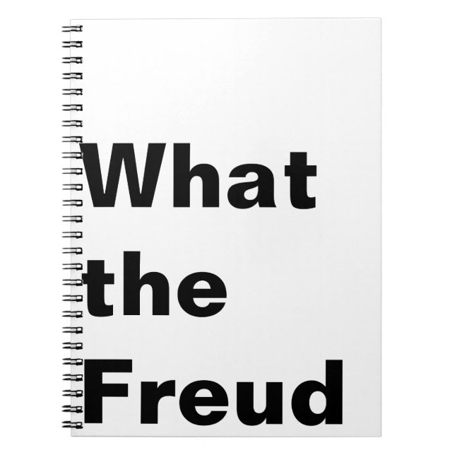 What the Freud Notebook (Front)