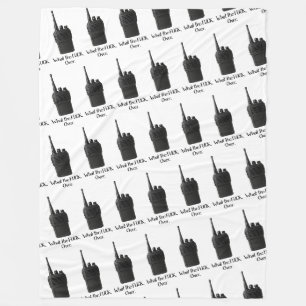 What The Fu*k Over Funny Walkie Talkie Icon Fleece Blanket