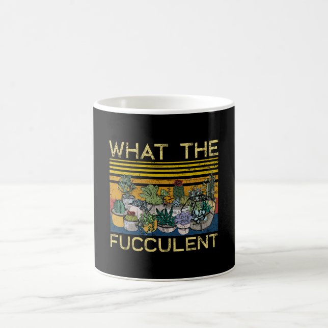 What The Fucculent Coffee Mug (Center)