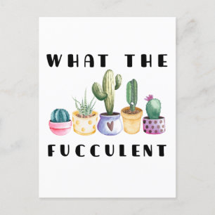 What The Fucculent Postcard