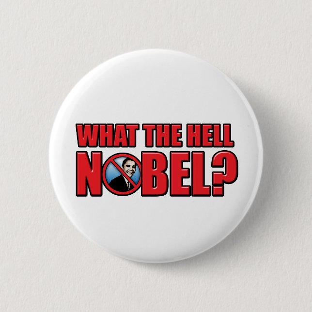 What the Hell Nobel? 2 Inch Round Button (Front)
