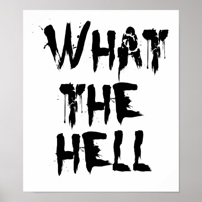 what the hell poster (Front)