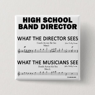 What the High School Band Sees 2 Inch Square Button